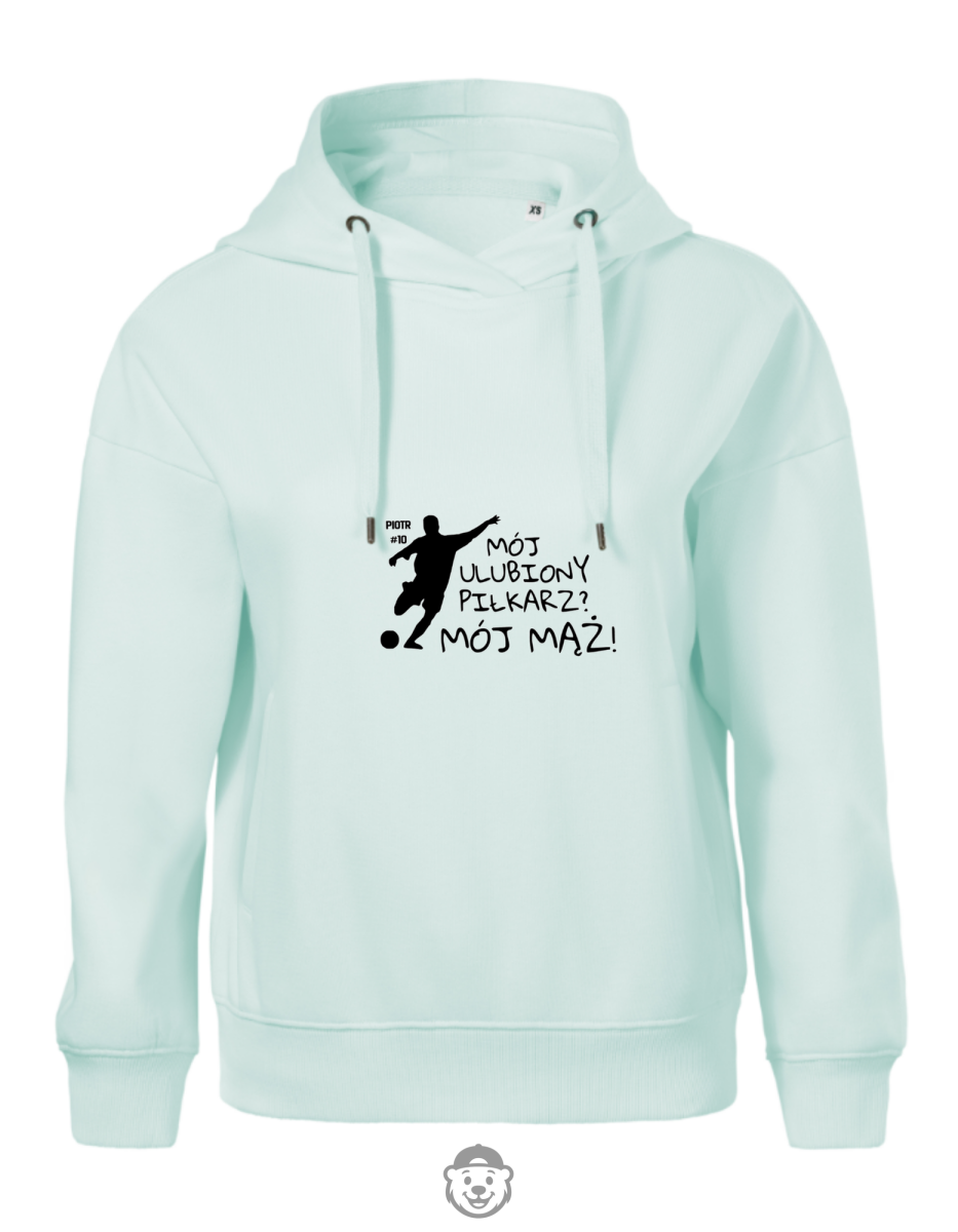 BLUZA Z KAPTUREM DAMSKA MÓJ ULUBIONY PIŁKARZ MÓJ MĄŻ MIĘTOWA.png