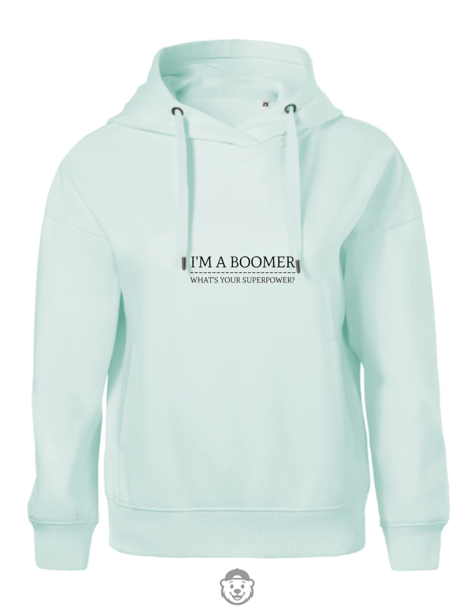 BLUZA Z KAPTUREM DAMSKA I'M A BOOMER MIĘTOWA.png