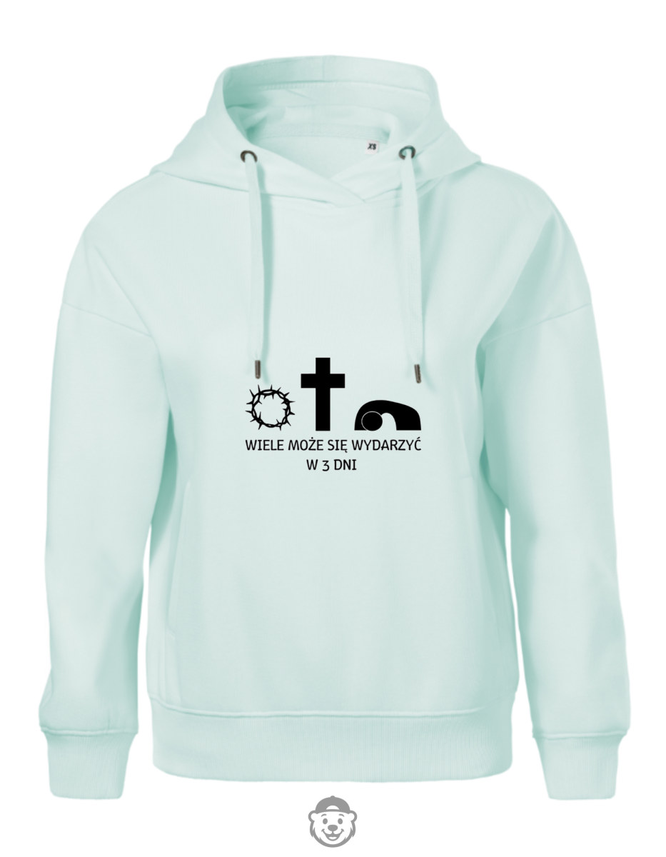 BLUZA Z KAPTUREM DAMSKA WIELE SIĘ MOŻE WYDARZYĆ W TRZY DNI MIĘTOWA.png