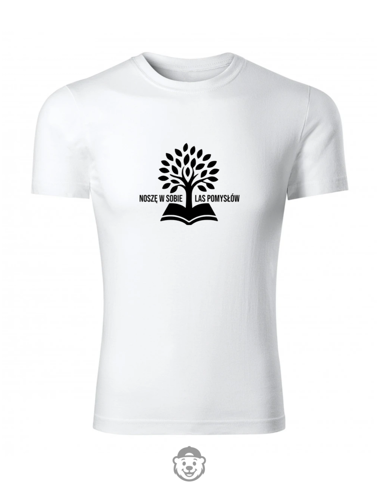 KOSZULKA DZIEŃ NAUCZYCIELA NOSZĘ W SOBIE LAS POMYSŁÓW BIAŁA.png